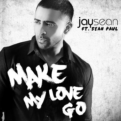 download Jay Sean, Sean Paul  Make My Love Go mp3 Single Tracks song 