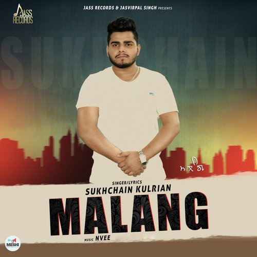 download Sukhchain Kulrian  Malang mp3 Single Tracks song 