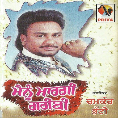 download Chamkor Bhatti  Malo Mali Chhanak Paiyan mp3 Single Tracks song 