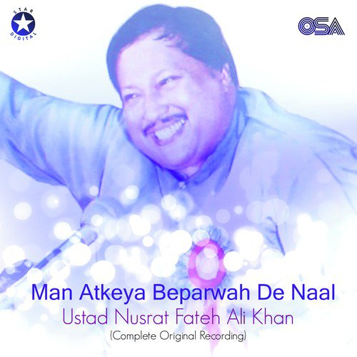 download Nusrat Fateh Ali Khan  Man Atkeya Beparwah De Naal mp3 Single Tracks song 