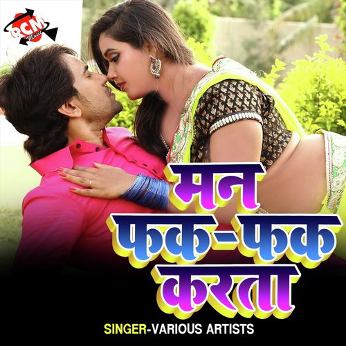 download   Man Fak Fak Karta Raja Ji mp3 Single Tracks song 