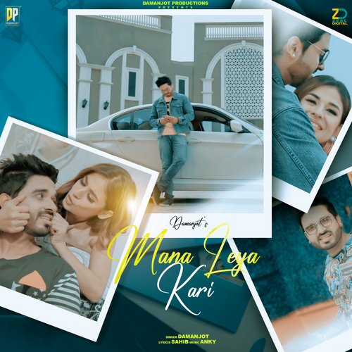 download Damanjot  Mana Leya Kari mp3 Single Tracks song 