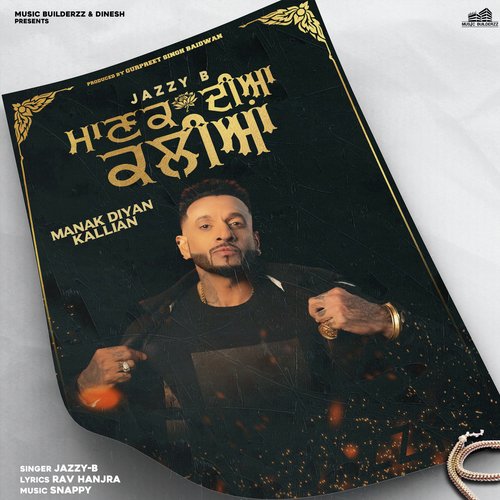 download Jazzy B  Manak Diyan Kallian mp3 Single Tracks song 