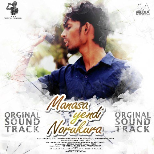 download Dhinesh Dhanush  Manasa Yendi Norukura mp3 Single Tracks song 