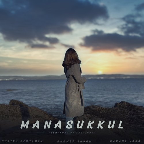 download   Manasukkul Symphony Of Emotions mp3 Single Tracks song 