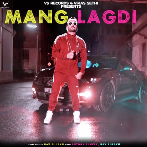 download Rav Aulakh  Mang Lagdi mp3 Single Tracks song 