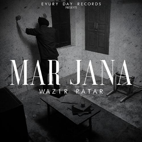 download Wazir Patar, Major Chanalia, Miss Jasrina  Mar Jana mp3 Single Tracks song 