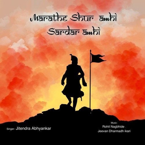 download Dhaval Chandwadkar, Sandeep Ubale, Jitendra Abhyankar, Sanjeev Mehendale  Marathe Shur Amhi Sardar Amhi mp3 Single Tracks song 