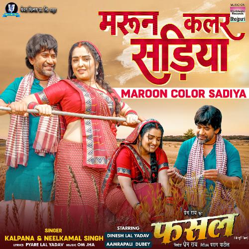 download Neelkamal Singh, Kalpana, Om Jha  Maroon Color Sadiya mp3 Single Tracks song 