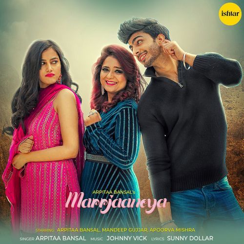 download Arpitaa Bansal  Marrjaaneya mp3 Single Tracks song 