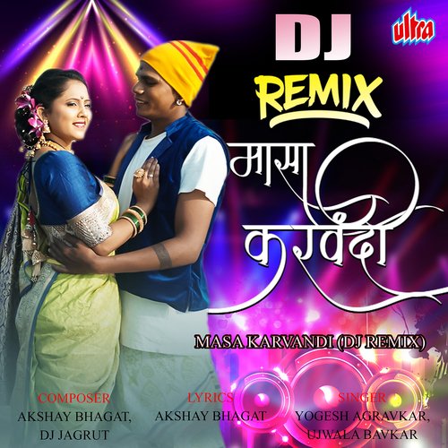 download Yogesh Agravkar, Ujwala Bavkar  Masa Karvandi mp3 Single Tracks song 