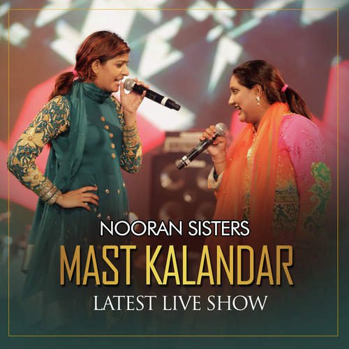 download Nooran Sisters  Mast Kalandar Live mp3 Single Tracks song 