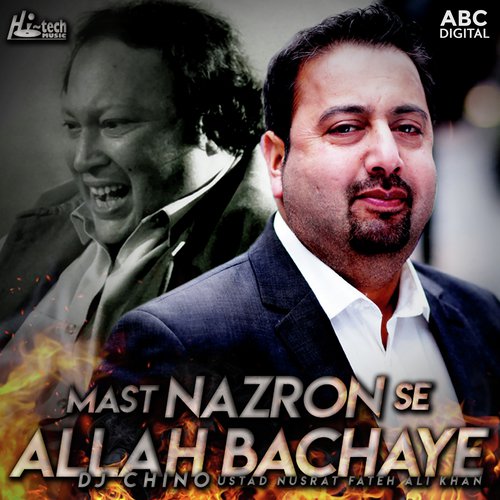 download Nusrat Fateh Ali Khan, Chino  Mast Nazron Se Allah Bachaye mp3 Single Tracks song 