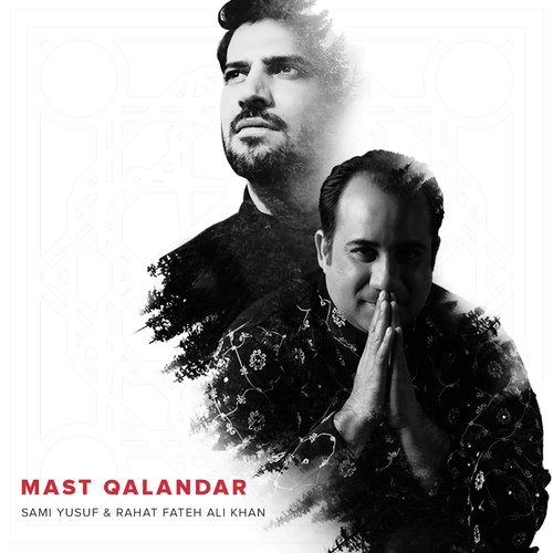 download Sami Yusuf, Rahat Fateh Ali Khan  Mast Qalandar mp3 Single Tracks song 