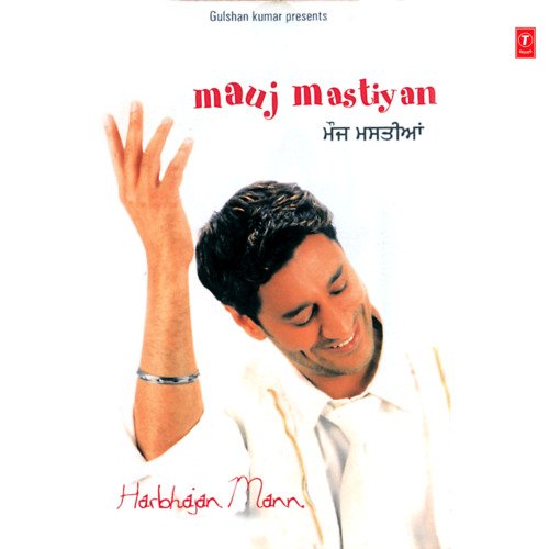 download Harbhajan Mann  Mauj Mastiyan mp3 Single Tracks song 