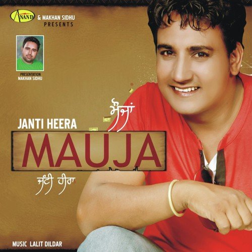 download Janti Heera, Gurlej Akhtar  Mauja mp3 Single Tracks song 