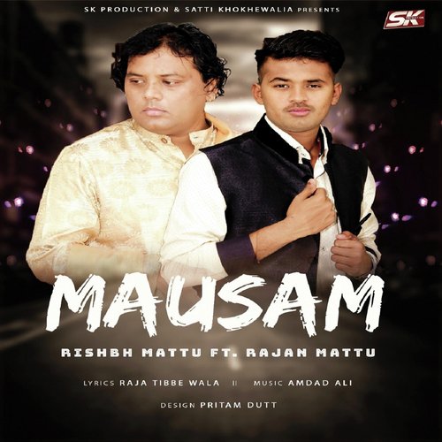 download Rishabh Mattu, Rajan Mattu  Mausam mp3 Single Tracks song 