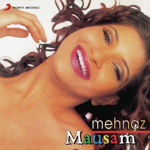 download Mehnaz  Mausam mp3 Single Tracks song 