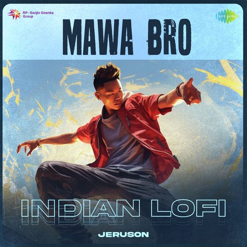 download   Mawa Bro Indian Lofi mp3 Single Tracks song 