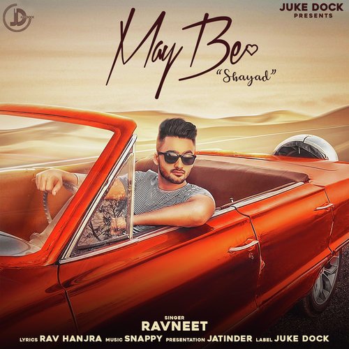 download Ravneet  May Be mp3 Single Tracks song 