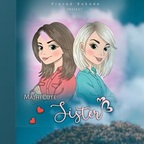 download   Mazi Cute Sister mp3 Single Tracks song 