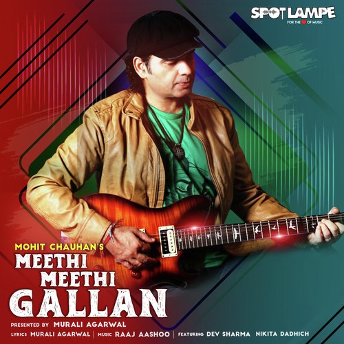 download   Meethi Meethi Gallan mp3 Single Tracks song 