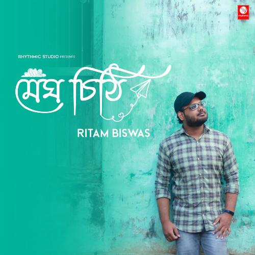 download Ritam Biswas  Megh Chithi mp3 Single Tracks song 