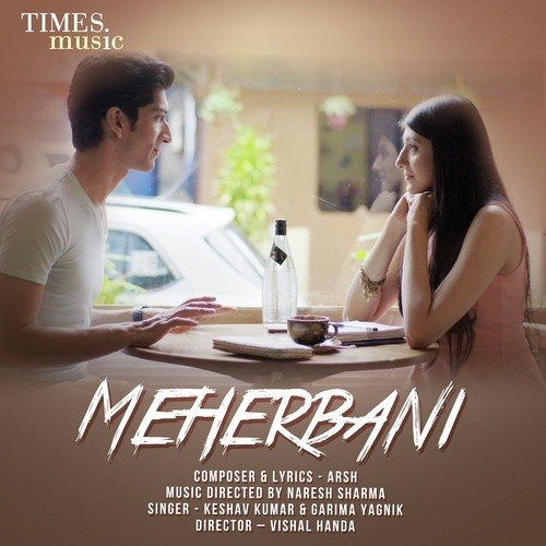 download Keshav Kumar, Garima Yagnik  Meherbani mp3 Single Tracks song 