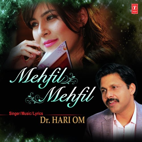 download Dr. Hari Om  Mehfil Mehfil mp3 Single Tracks song 