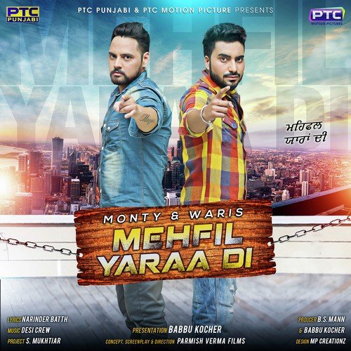 download Monty, Waris  Mehfil Yaaran Di mp3 Single Tracks song 