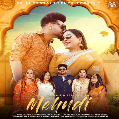 download Khudabaksh, Raman Khan, Rajia Sultan, Raftaar Kaur, Neetu Khan Asaha Begum  Mehndi mp3 Single Tracks song 