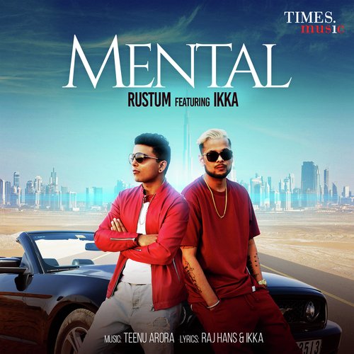 download Rustum, Ikka  Mental mp3 Single Tracks song 