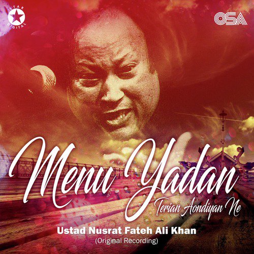 download Nusrat Fateh Ali Khan  Menu Yadan Terian Aondiyan Ne mp3 Single Tracks song 