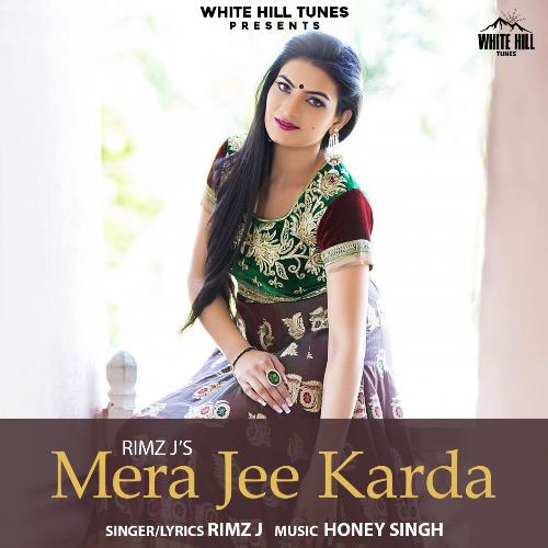 download Rimz J  Mera Jee Karda mp3 Single Tracks song 