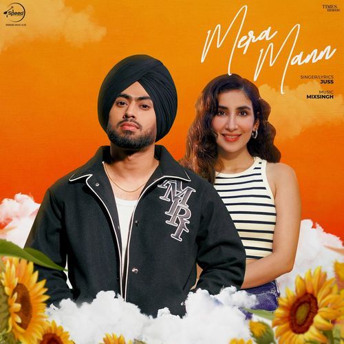 download Juss, Mixsingh  Mera Mann mp3 Single Tracks song 