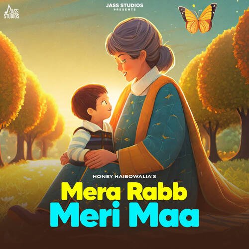 download Honey Haibowalia  Mera Rabb Meri Maa mp3 Single Tracks song 