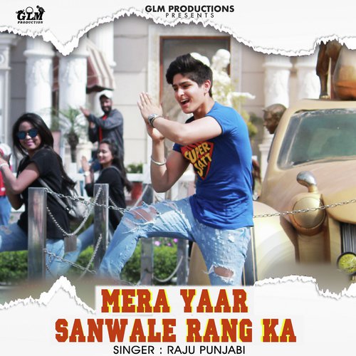 download Raju Punjabi  Mera Yaar Sanwale Rang Ka mp3 Single Tracks song 