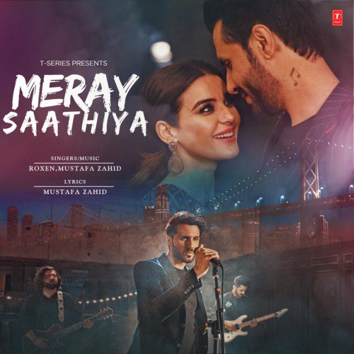 download Mustafa Zahid, Roxen  Meray Saathiya mp3 Single Tracks song 