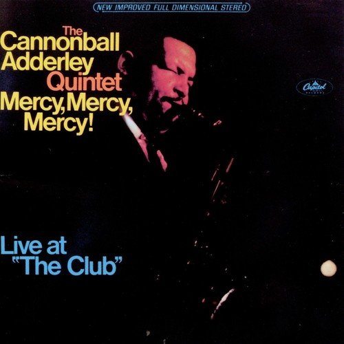 download The Cannonball Adderley Quintet  Mercy Mercy Mercy mp3 Single Tracks song 