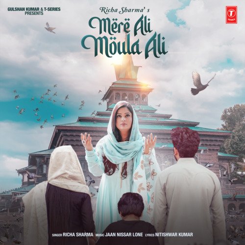 download Richa Sharma, Jaan Nissar Lone  Mere Ali Moula Ali mp3 Single Tracks song 