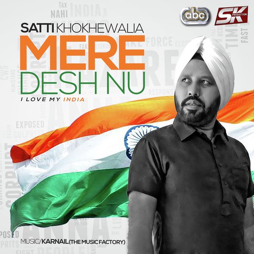 download Satti Khokhewalia  Mere Desh Nu I Love My India mp3 Single Tracks song 