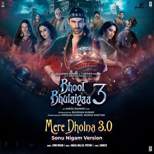 download Amaal Mallik, Sonu Nigam, Sameer, Pritam  Mere Dholna 30 From Bhool Bhulaiyaa 3 mp3 Single Tracks song 