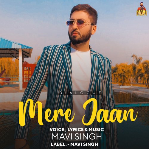 download Mavi Singh  Mere Jaan mp3 Single Tracks song 