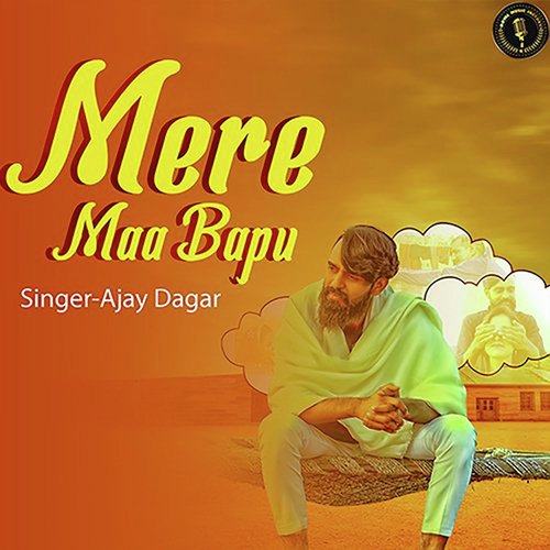 download Ajay Dagar  Mere Maa Bapu mp3 Single Tracks song 