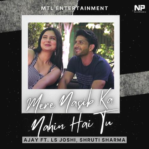 download Shruti Sharma  Mere Naseeb Ka Nahin Hai Tu mp3 Single Tracks song 