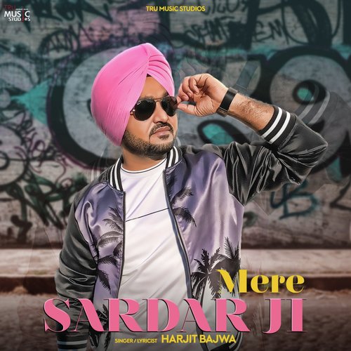 download Harjit Bajwa  Mere Sardar Ji mp3 Single Tracks song 