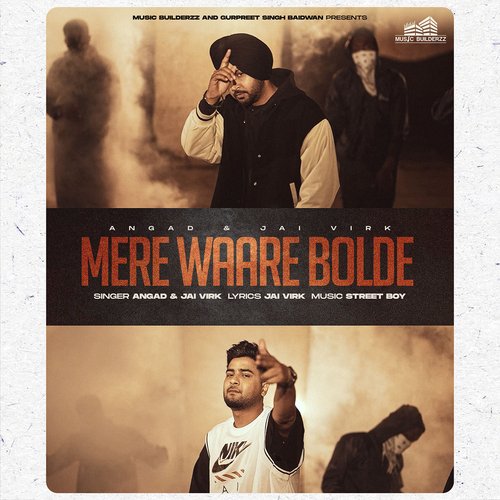 download Angad, Jai Virk  Mere Waare Bolde mp3 Single Tracks song 