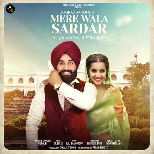 download Jugraj Sandhu  Mere Wala Sardar mp3 Single Tracks song 