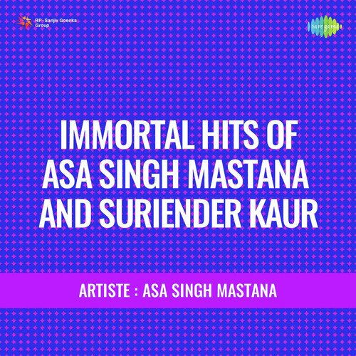 download Asa Singh Mastana, Suriender Kaur  Mere Yaar Nu Manda Na Aakhin mp3 Single Tracks song 