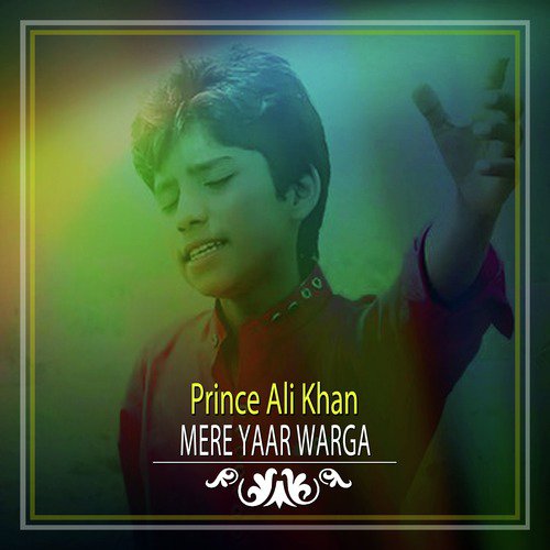 download Prince Ali Khan  Mere Yaar Warga mp3 Single Tracks song 